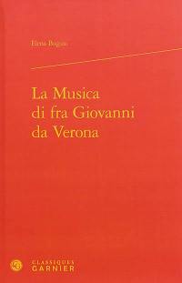 La musica di fra Giovanni da Verona