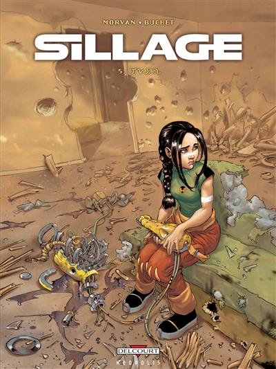 Sillage. Vol. 5