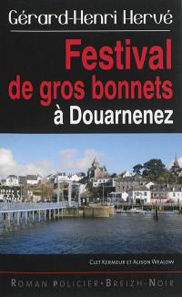 Clet Kermeur et Alison Wealow. Festival de gros bonnets : à Douarnenez