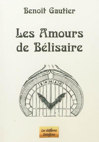 Les amours de Bélisaire