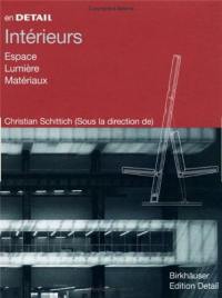 Intérieurs : espace, lumière, matériaux