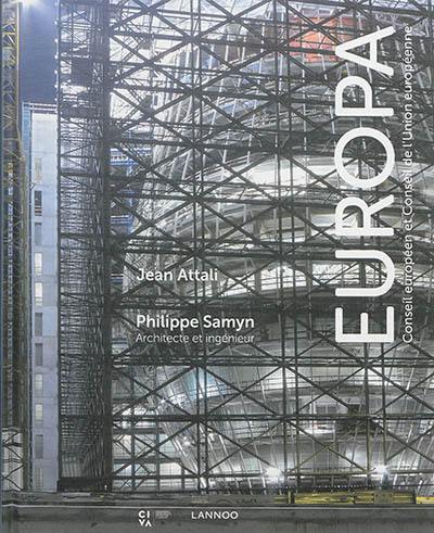 Europa : Conseil européen et Conseil de l'Union européenne : chronique d'un nouveau siège, 2005-2013