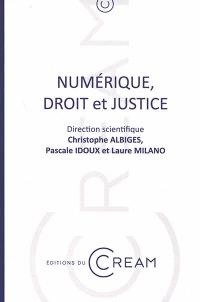 Numérique, droit et justice