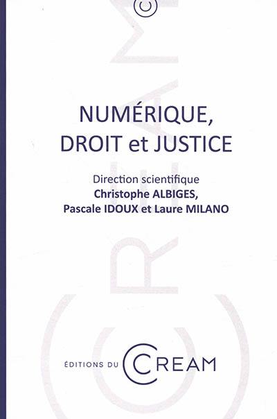 Numérique, droit et justice