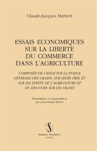 Essais économiques sur la liberté du commerce dans l'agriculture