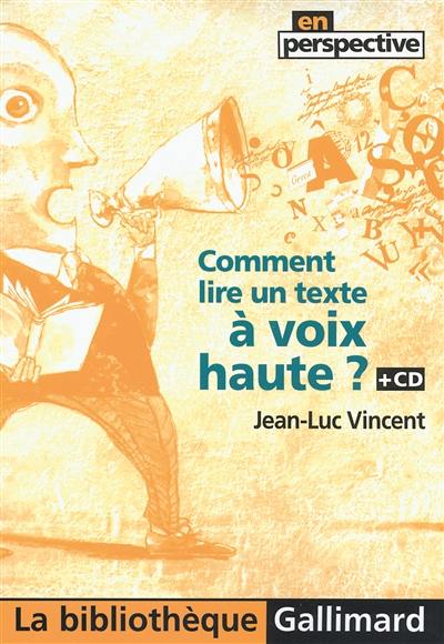 Comment lire un texte à voix haute ?