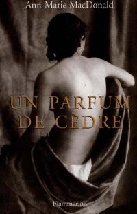 Un parfum de cèdre