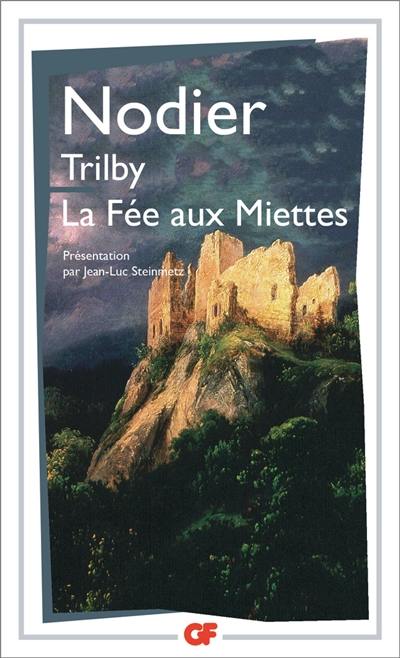 Trilby. La fée aux miettes