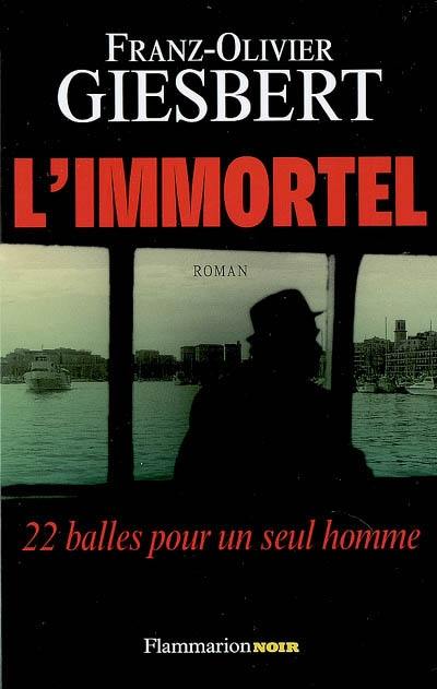 L'immortel : 22 balles pour un seul homme