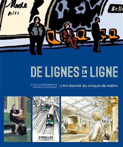 De lignes en ligne : l'art discret du croquis de métro