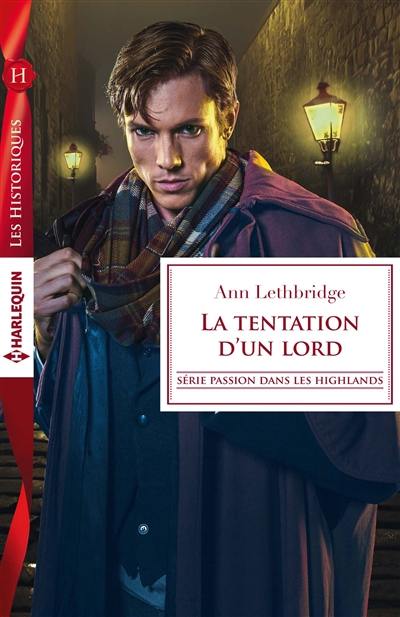 La tentation d'un lord : passion dans les Highlands