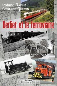 Berliet et le ferroviaire