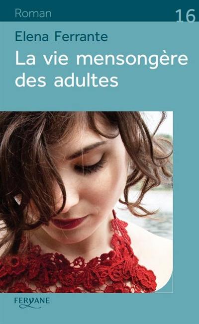 La vie mensongère des adultes