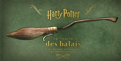 La collection Harry Potter au cinéma. Le traité des balais : et autres artefacts du monde magique