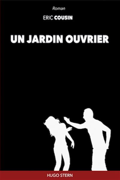 Un jardin ouvrier