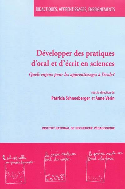 Développer des pratiques d'oral et d'écrit en sciences : quels enjeux pour les apprentissages à l'école ?