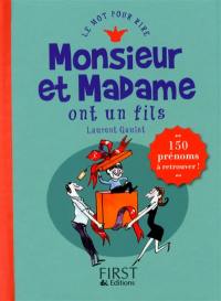 Monsieur et Madame ont un fils : 150 prénoms à retrouver !