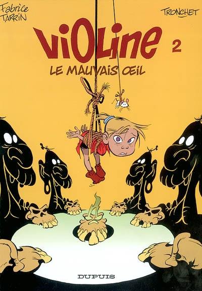 Violine. Vol. 2. Le mauvais oeil