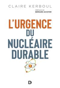 L'urgence du nucléaire durable