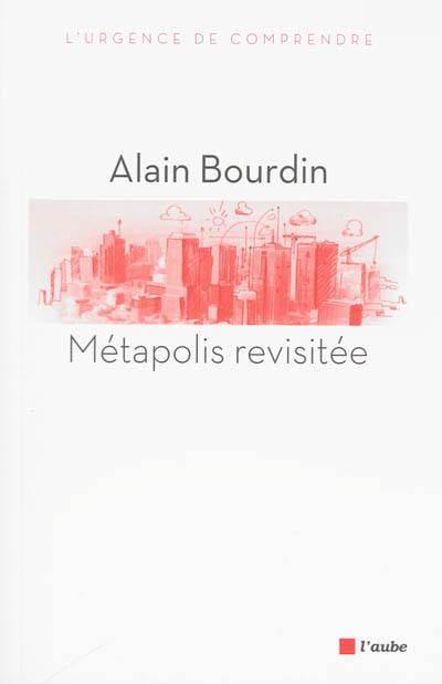 Métapolis revisitée