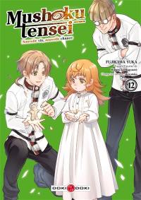 Mushoku tensei : nouvelle vie, nouvelle chance. Vol. 12