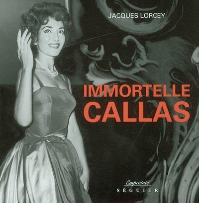 Immortelle Callas