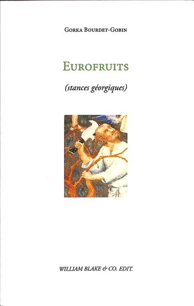 Eurofruits : stances géorgiques