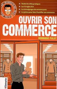 Ouvrir son commerce