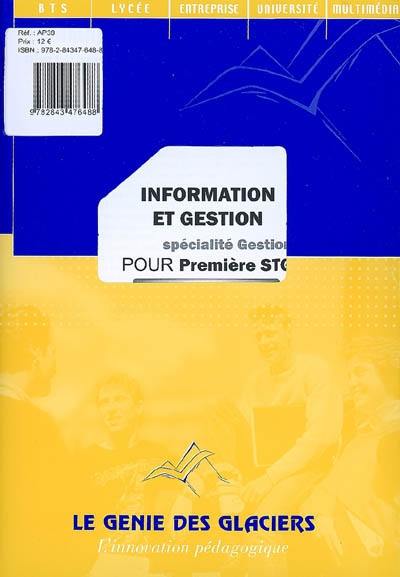 Information et gestion pour 1re STG spécialité gestion