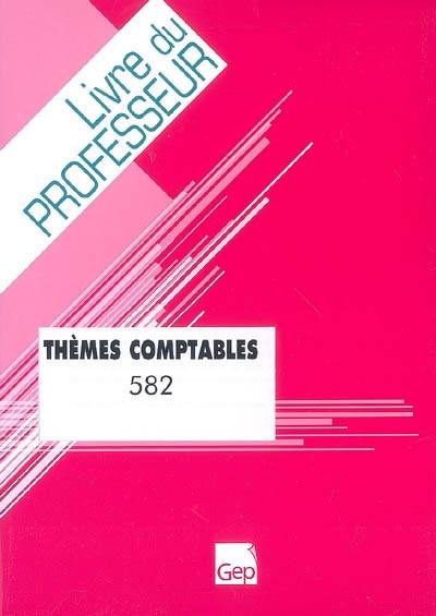 Thèmes comptables : livre du professeur