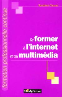 Se former à l'Internet et au multimédia