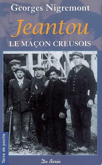 Jeantou, le maçon creusois