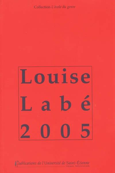 Louise Labé 2005