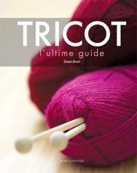 Tricot : ultime guide