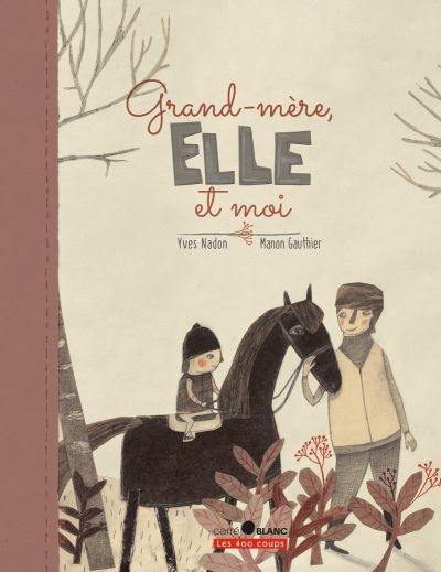 Grand-mère, elle et moi