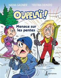 Menace sur les pentes 5