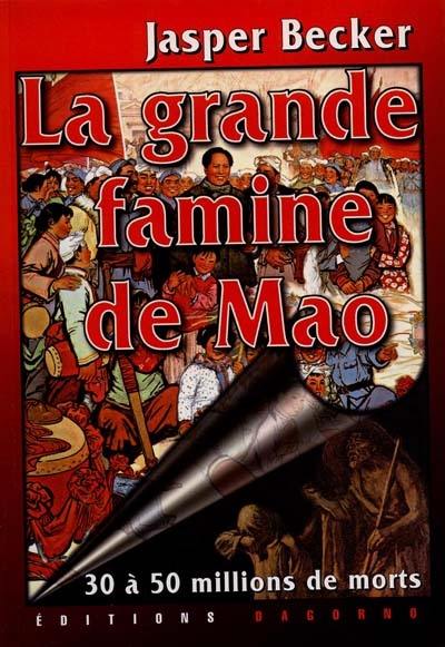 La grande famine de Mao