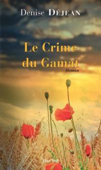 Le crime du Gamat