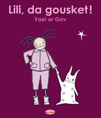 Lili, da gousket !