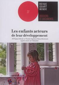 Les enfants acteurs de leur développement : ATD Quart Monde et l'Institut Supérieur Maria Montessori, regards croisés sur l'éducation