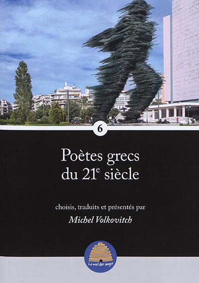 Poètes grecs du 21e siècle. Vol. 6