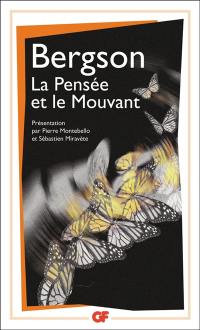 La pensée et le mouvant