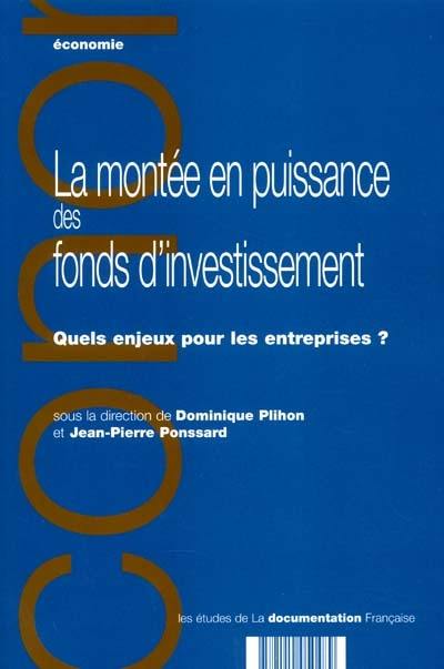 La montée en puissance des fonds d'investissement : quels enjeux pour les entreprises ?