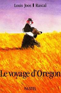 Le voyage d'Oregon