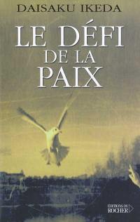 Le défi de la paix