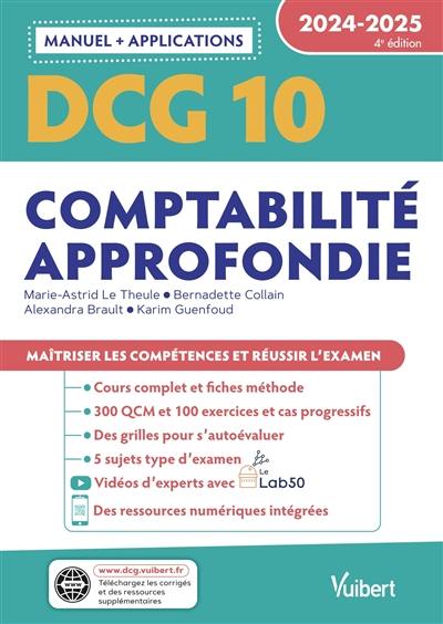 DCG 10, comptabilité approfondie : manuel + applications : 2024-2025