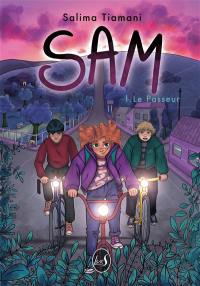 Sam. Vol. 1. Le passeur