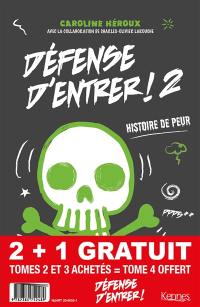 Pack Défense d'entrer ! : tome 2 et 3 achetés = tome 4 offert