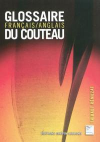 Glossaire français-anglais du couteau. Knife glossary french-englich