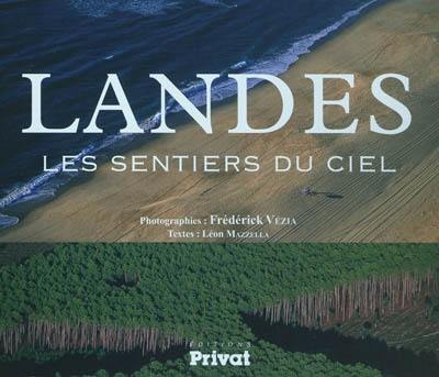 Landes : les sentiers du ciel